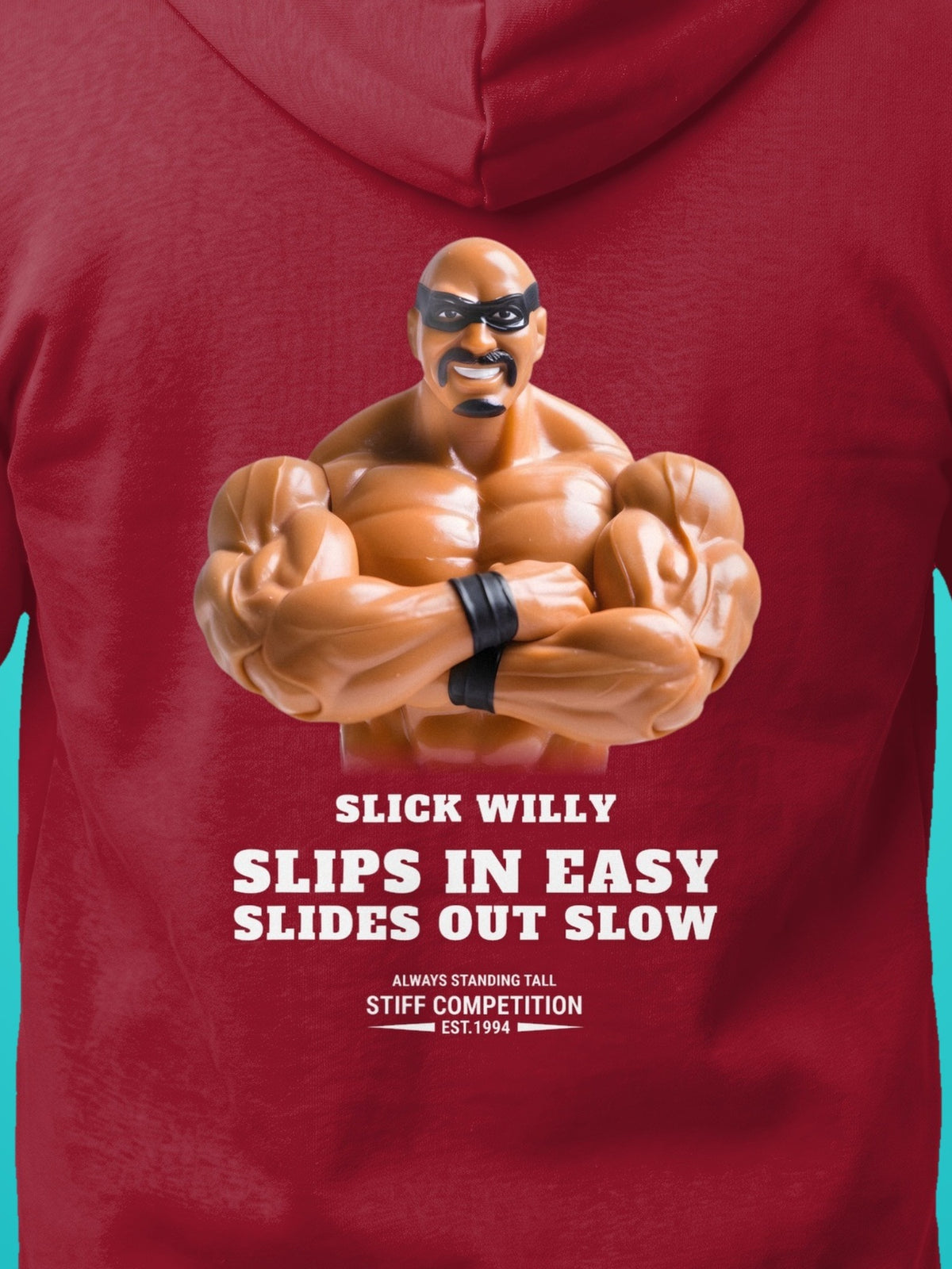 SC-94 HOODIE: SLICK WILLY (SLIPS IN EASY, SLIDES OUT SLOW), cardinal red, print close-up
