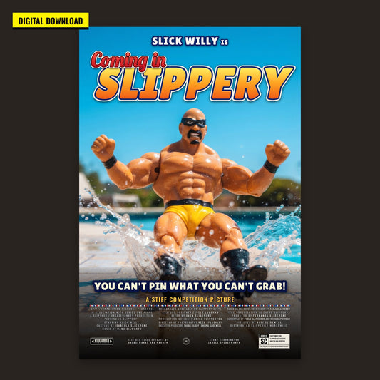 Slick Willy poster download, Slippery