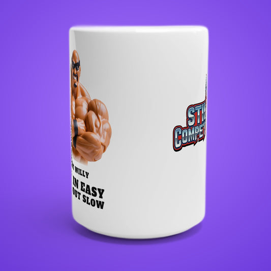 SC-94 MUG: SLICK WILLY (SLIPS IN EASY, SLIDES OUT SLOW), white, front